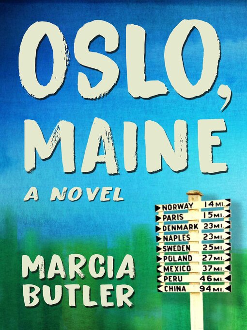 Title details for Oslo, Maine by Marcia Butler - Available